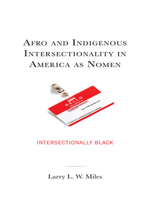 cover image of Afro and Indigenous Intersectionality in America as Nomen